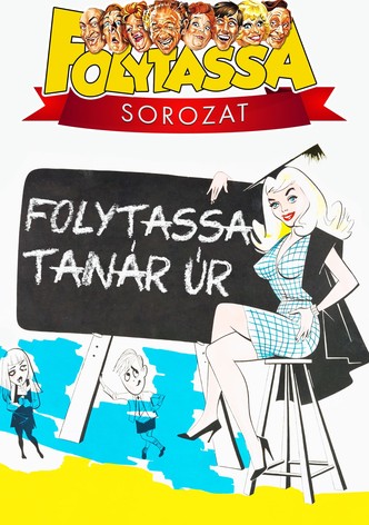 Folytassa, tanár úr