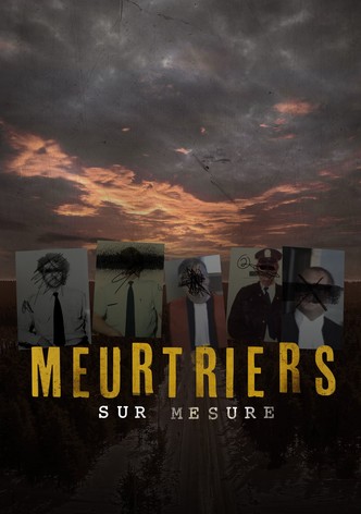 Meurtriers sur mesure