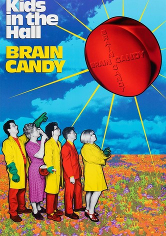 Kids in the Hall - Brain Candy