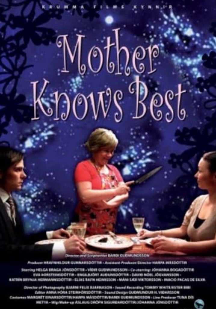 Mother Knows Best