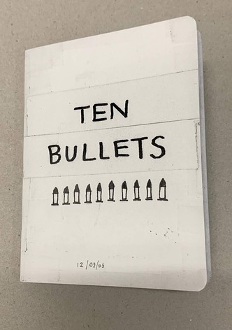 Ten Bullets