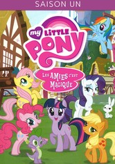 My Little Pony: Les amies c'est magique!