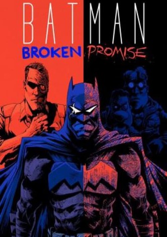 Batman: Broken Promise