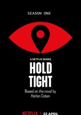 Hold Tight - Limited Series