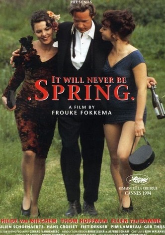 It Will Never Be Spring