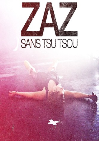 Zaz - Sans Tsu Tsou