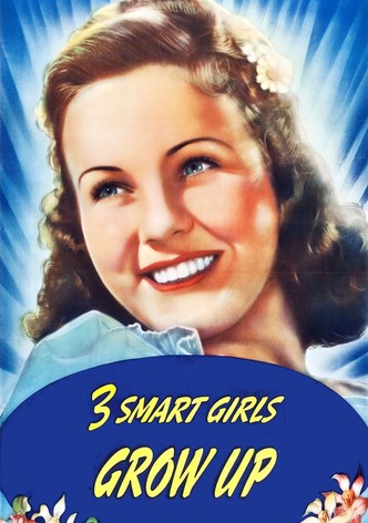 Three Smart Girls Grow Up