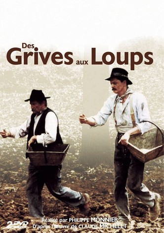 Des grives aux loups