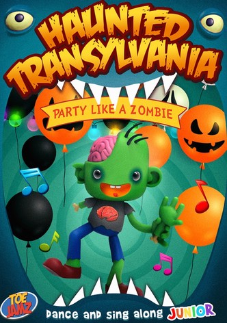 Haunted Transylvania: Party Like A Zombie