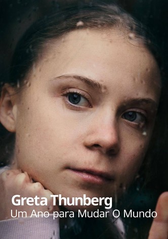 Greta Thunberg: Um Ano para Mudar O Mundo