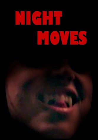 Night Moves