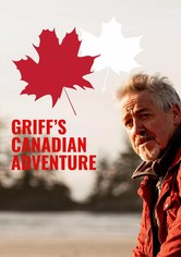Griff’s Canadian Adventure