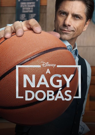 A nagy dobás