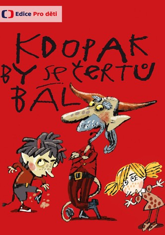 Kdopak by se čertů bál