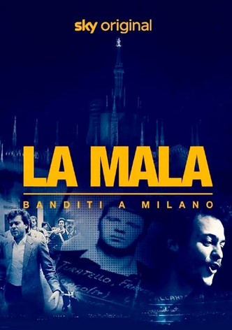 La Mala Banditi a Milano