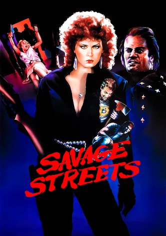 Savage Streets
