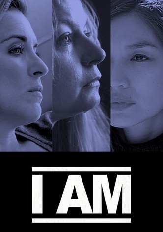 I Am...