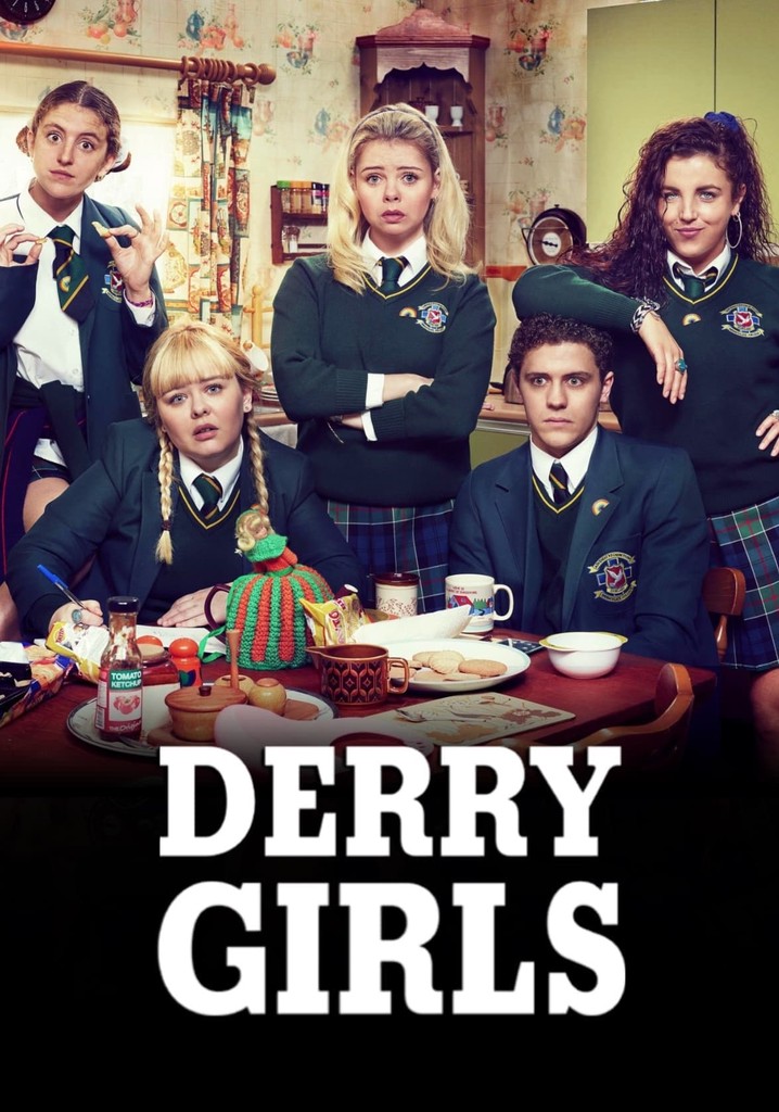 Derry Girls watch tv series streaming online