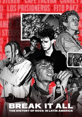 Rompan Todo: la storia del rock in America Latina