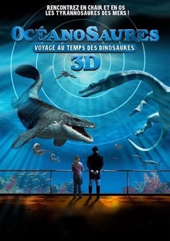 Océanosaures 3D : Voyage au Temps des Dinosaures