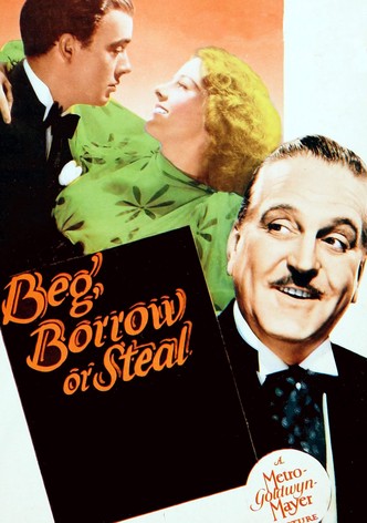 Beg, Borrow or Steal