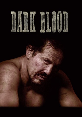 Dark Blood