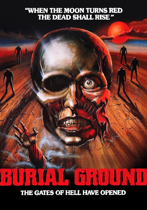 Burial Ground streaming where to watch online
