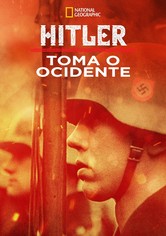 Apocalipse: Hitler à Conquista do Ocidente - Temporada 1