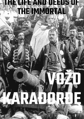 The Life and Deeds of the Immortal Vožd Karađorđe