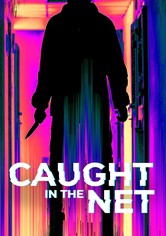 Caught in the Net - Season 1