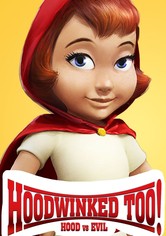 Hoodwinked Too! Hood VS. Evil