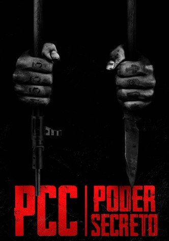 PCC, Poder Secreto
