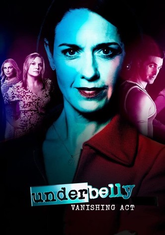 Underbelly: Vanishing Act