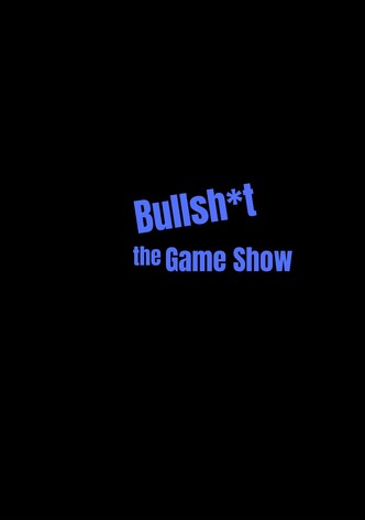 Bullsh*t: Die Quizshow