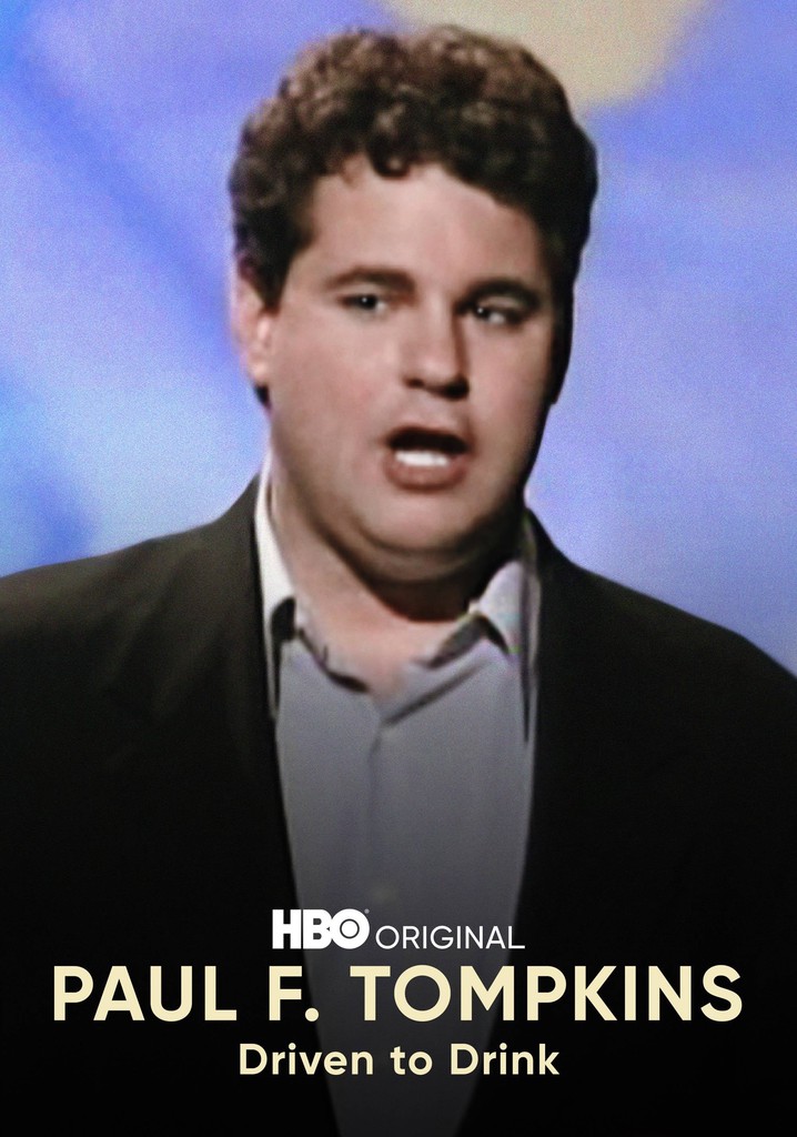 Paul F. Tompkins: Driven to Drink