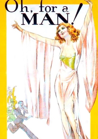 Oh, for a Man!