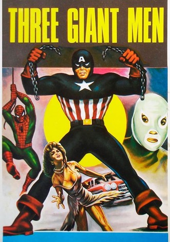 Three Giant Men