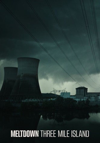 Meltdown: Three Mile Island