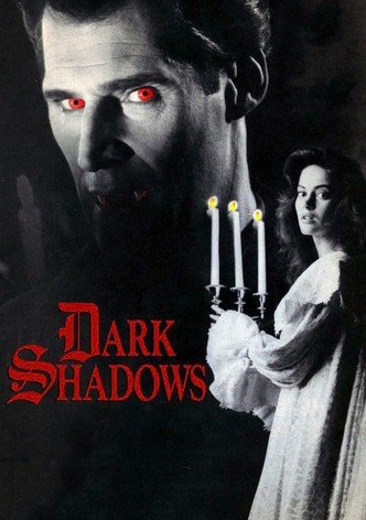 Dark Shadows