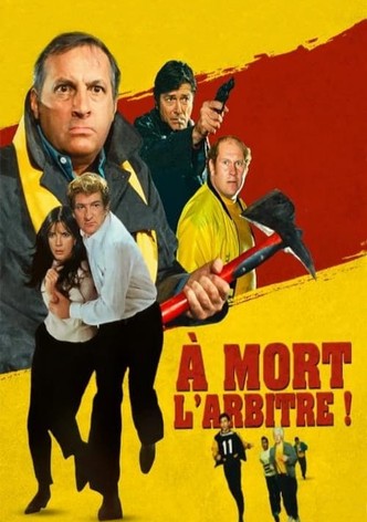 À mort l'arbitre !