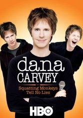 Dana Carvey: Squatting Monkeys Tell No Lies