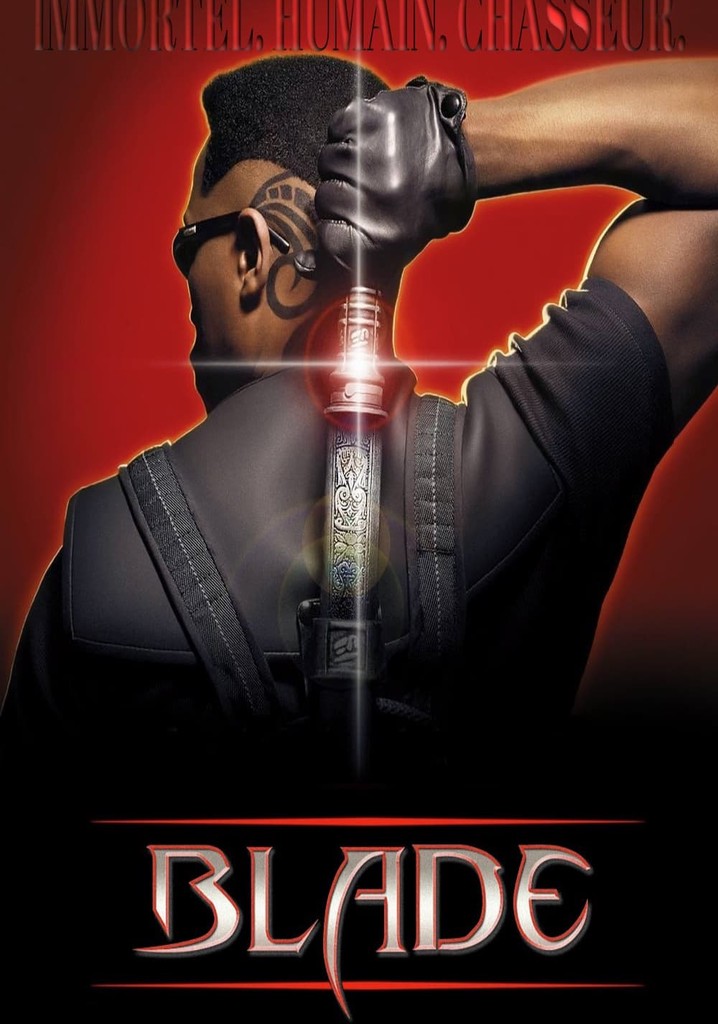 Où regarder Blade en streaming complet et légal