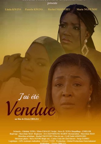 J'ai été vendue