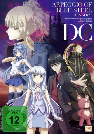 Arpeggio of Blue Steel: Ars Nova - DC