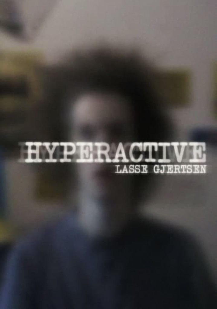 Hyperactive