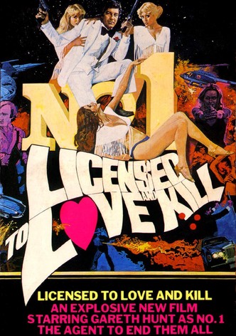Licensed to Love and Kill