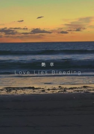 Love Lies Bleeding