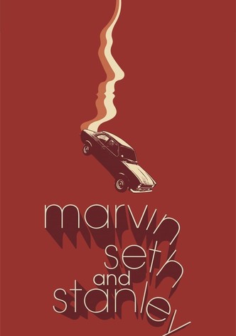 Marvin, Seth and Stanley