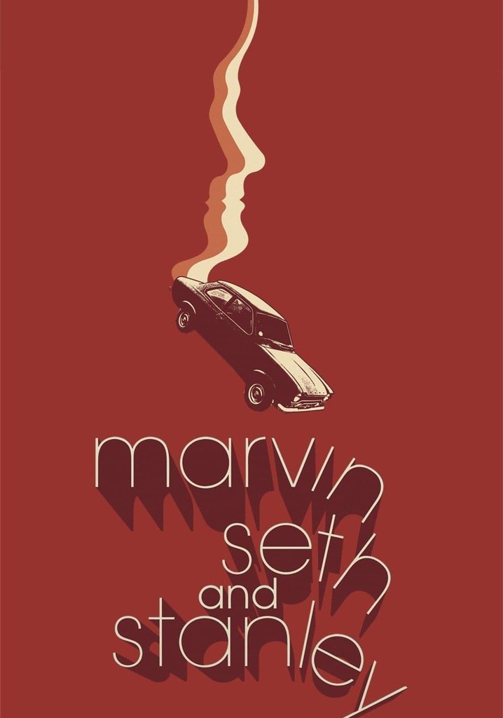 Marvin, Seth and Stanley