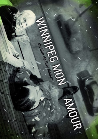 Winnipeg mon amour